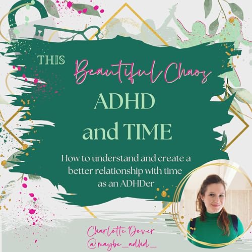 ADHD and time... one of the biggest challenges for the ADHD brain!