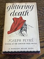 GLITTERING DEATH: A Novel of the Bull Ring. Translated from the French by James Whitall. B000FMDPIM Book Cover