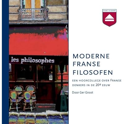 Moderne Franse Filosofen: Een hoorcollege over Franse denkers in de 20e eeuw