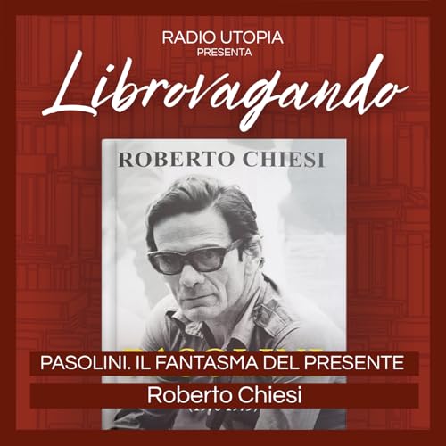 Episode 10: PSOLINI. IL FANTASMA DEL PRESENTE Podcast Por arte de portada