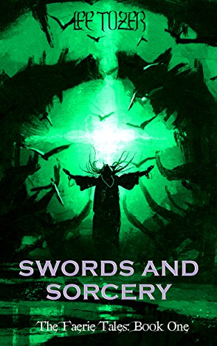 Swords And Sorcery (The Faerie Tales Book 1) #TOP9