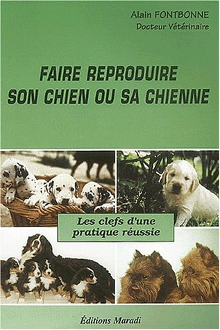 Faire reproduire son chien et sa chienne Francais PDF
