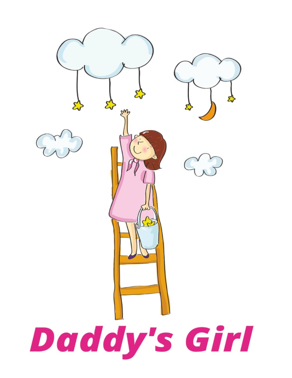 Daddy's Girl.: My name is ____ I am __ years old. My daddy says I will be his little girl until I am __ years old!