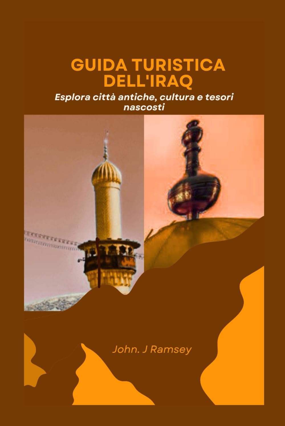 Guida turistica dell'Iraq: Esplora città antiche, cultura e tesori nascosti