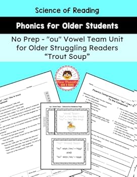 Paperback No Prep - "ou" Vowel Team Unit for Older Struggling Readers: Science of Reading Phonics, Fluency and Reading Comprehension for Older Students (Phonics Practice for Older Students) Book