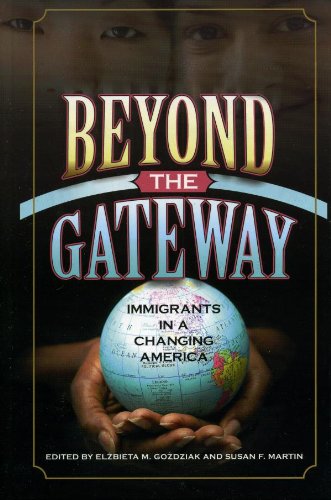 Beyond the Gateway: Immigrants in a Changing America (Program in Migration and Refugee Studies) (English Edition) - Martin, Susan F.
