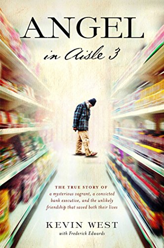 Angel in Aisle 3: The True Story of a Mysteriou... 1476794006 Book Cover