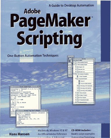 Pagemaker Scripting: A Guide to Desktop Automation With Adobe Pagemaker ...