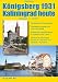 Produktbild Stadtplan Königsberg 1931 Kaliningrad heute: neu gezeichneter Stadtplan von Königsberg im Jahre 1931, aktueller Plan des gleichen Stadtbereichs von ... und Deutsch-Russisch (Ostpreußen-Landkarten)