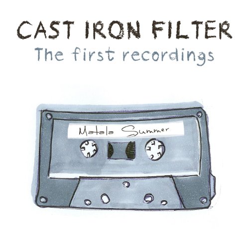Matala Summer The First Recordings Cast Iron Filter