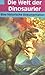 Produktbild Die Welt der Dinosaurier [VHS]