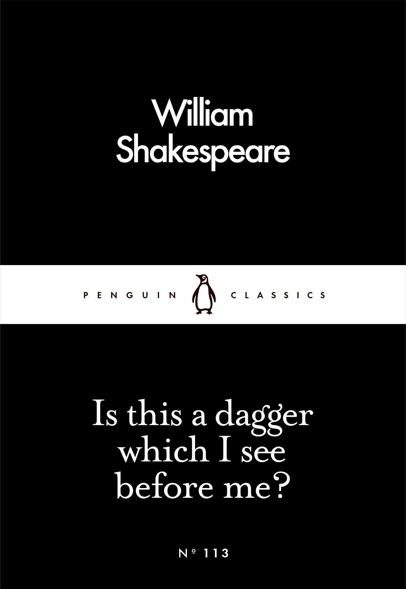 William Shakespeare - Is This a Dagger Which I See Before Me? - Paperback Book