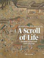 A Scroll of Life: Bustling Markets and Genre Paintings 1913190870 Book Cover