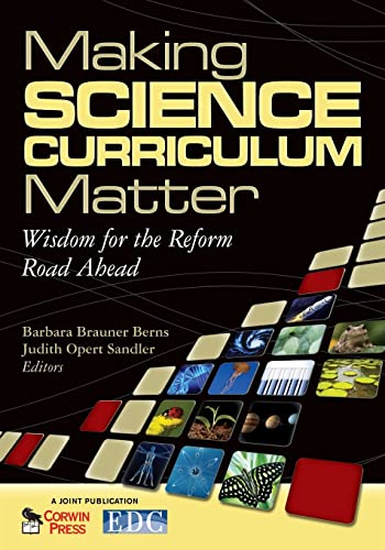 Making Science Curriculum Matter: Wisdom for the Reform Road Ahead