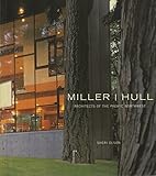 Miller I. Hull: Architects of the Pacific Northwest