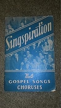 Paperback Singspiration No. 6, Gospel Songs and Choruses [Unknown] Book