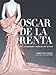Produktbild Oscar de la Renta: His Legendary World of Style