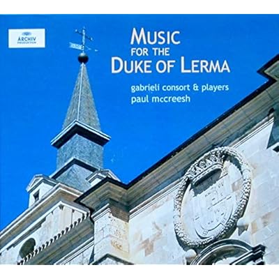 Music for the Duke of Lerma /Gabrieli Consort &middot; McCreesh