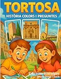 tortosa tourisme  Tortosa, Història Colors i Preguntes