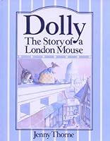 Dolly: The Story of a London Mouse 0333371860 Book Cover