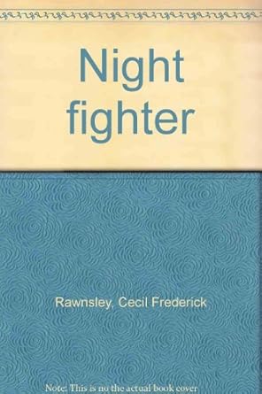 Night fighter: C.F. Rawnsley: 9780552097789: Amazon.com: Books