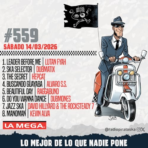 Episode 559: RADIO PIRATA #559 | 14/03/2026