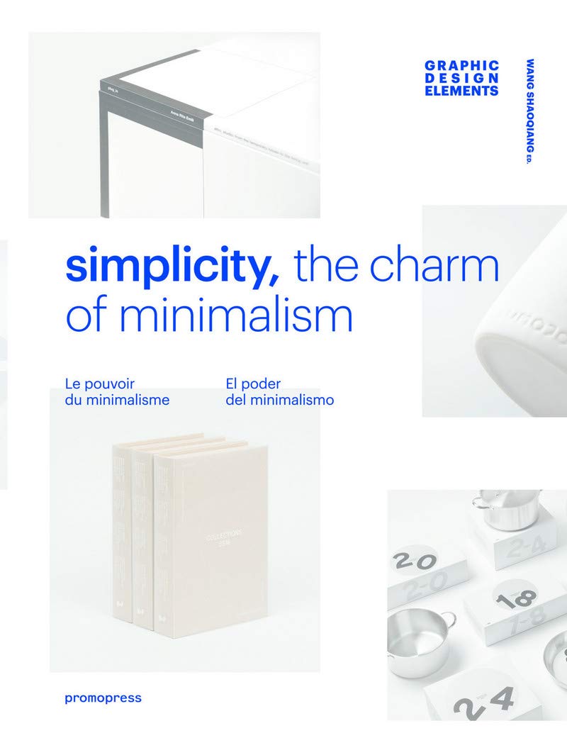 Simplicity: The Charm of Minimalism (Graphic Design Elements)