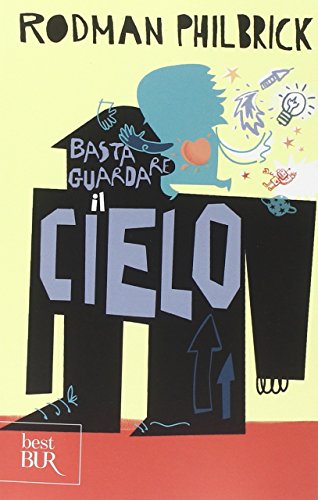 Basta guardare il cielo Basta guardare il cielo