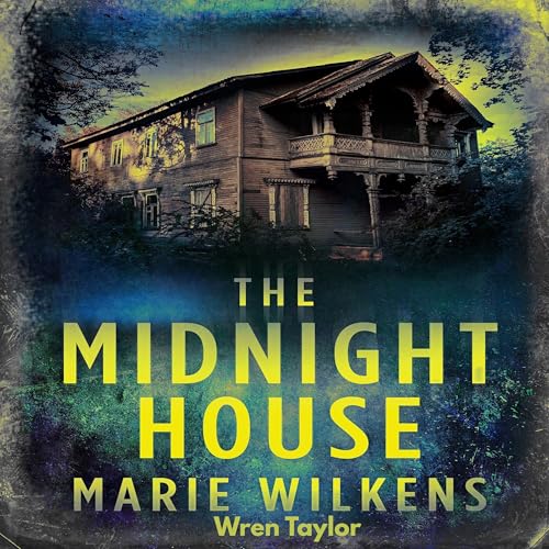 The Midnight House by Marie Wilkens, Skylar Finn, Vincent Valentean episode artwork