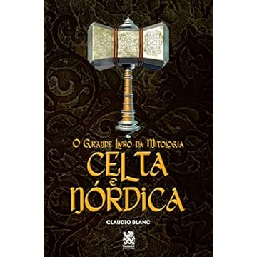 Capa do livro O Grande Livro da Mitologia Celta e Nórdica
