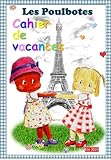  Les Poulbotes: Cahier de Vacances Eté 2025