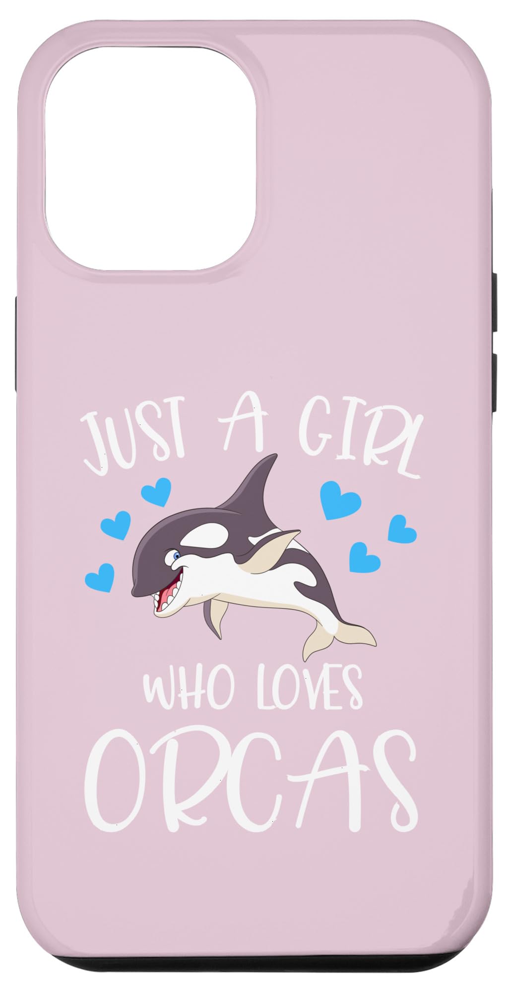 iPhone 13 Pro Max Just A Girl Who Loves Orcas Killer Whales Orca Kids Girls Case