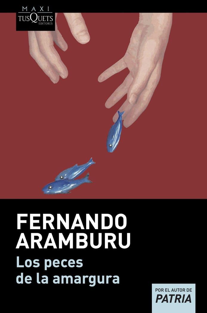 Los peces de la amargura: 18 (MAXI)