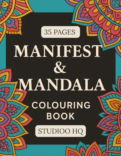 Manifest & Mandala: Colouring Book