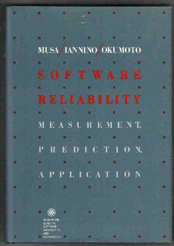 Software Reliability: Measurement, Prediction, Application (McGraw-Hill Series in Software Engineering and Technology)