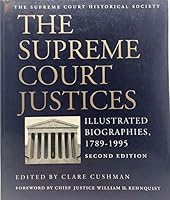 Supreme Court Justices 1789 1995: Illustrated Biographies, 1789-1995 1568021267 Book Cover