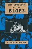 Encyclopedia of the Blues