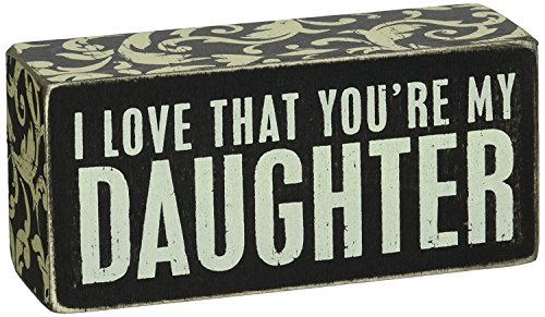 Primitives Box Sign - My Daughter
