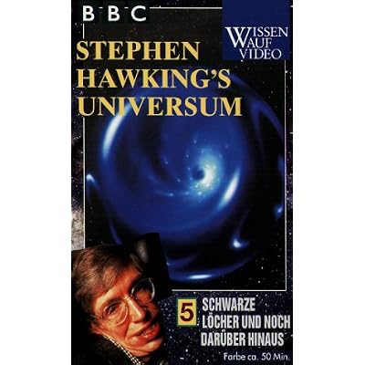 Stephen Hawking's Universum 5 - Schwarze L&ouml;cher