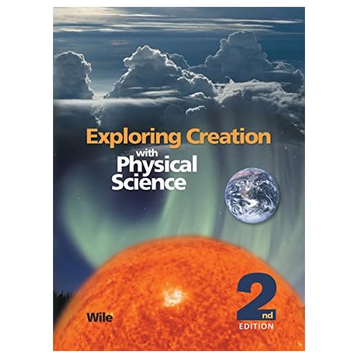 Exploring Creation with Physical Science 2nd Edition, Textbook