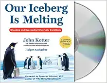 Our Iceberg Is Melting: Changing and Succeeding Under Any Conditions book cover