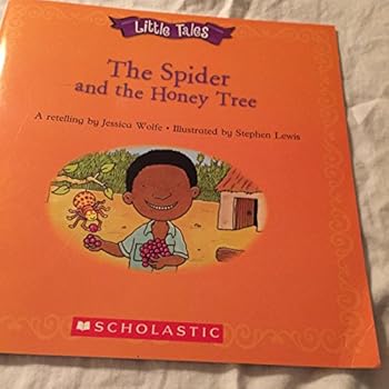 Unknown Binding The Spider and the Honey Tree Book