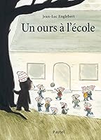 Un ours à l'école 221122900X Book Cover