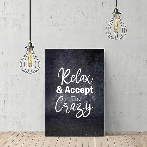 Toile encadrée bois Relax And Accept The Crazy idée cadeau anniversaire originale - 2