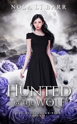 Hunted by the Wolf (The McCullough Pack Book 8)