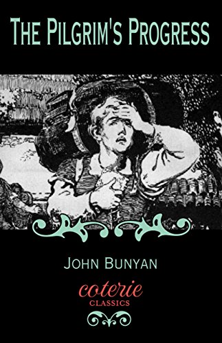 The Pilgrim's Progress (Coterie Classics)