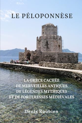 Le Péloponnèse édition de prestige sur l'histoire de la Grèce - 2