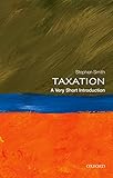 Taxation: A Very Short Introduction (Very Short Introductions)