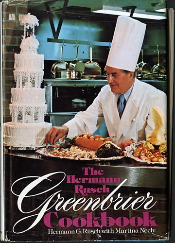 The Hermann Rusch Greenbrier CookHermann G Rusc... 0809283530 Book Cover