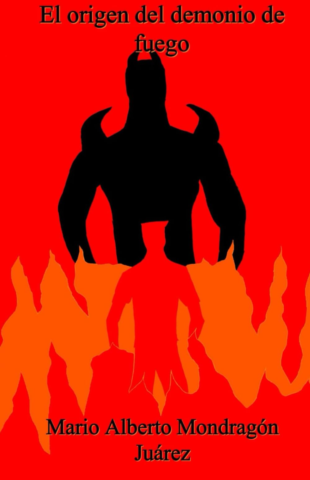 El origen del demonio de fuego: 1 (La guerra Hérvalac)